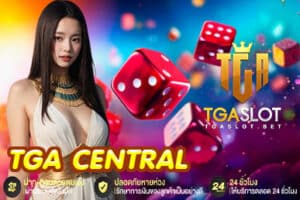 TGA CENTRAL