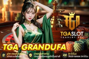 TGA GRANDUFA